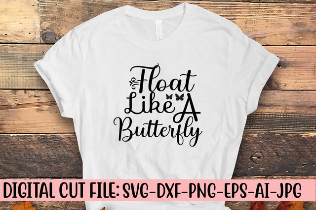 Float Like A Butterfly SVG Cut File SVG Syaman 