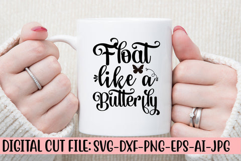 Float Like A Butterfly SVG Cut File SVG Syaman 