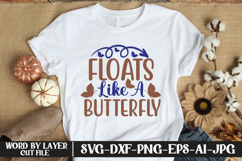 Floats Like a Butterfly SVG CUT FILE SVG MStudio 