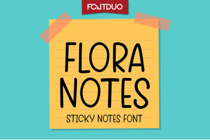 Flora Sticky Notes Font Font FontDuo 