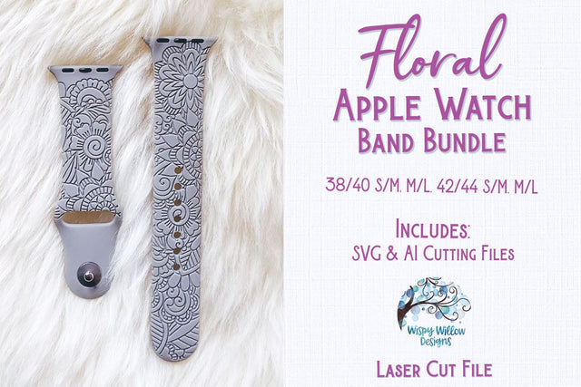 Floral Apple Watch Band Bundle for Glowforge or Laser Cutter SVG Wispy Willow Designs 