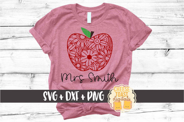 Floral Apple Zen Doodle - Teacher SVG PNG DXF Cut Files SVG Cheese Toast Digitals 