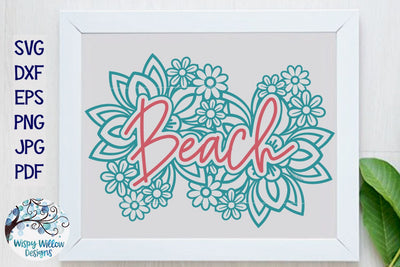 Floral Beach Sign SVG SVG Wispy Willow Designs 