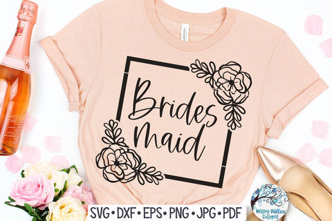 Floral Bridesmaid SVG SVG Wispy Willow Designs 