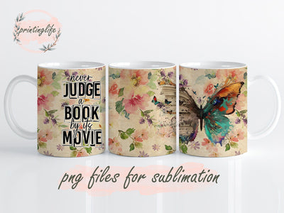 Floral Butterfly Mug Wrap, Funny Quote Book Mug Press Sublimation Wrap Sublimation PrintingLife 