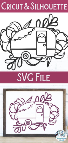 Floral Camper SVG SVG Wispy Willow Designs 