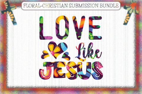 Floral-Christian Submission Bundle Sublimation Creativeart88 