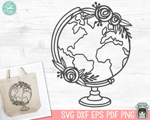 Floral Globe SVG, Travel SVG, Adventure svg file, Flower Globe svg, Adventure Awaits Cut File, Globe SVG, Map svg, Globe png, Globe Clipart SVG Wild Pilot 