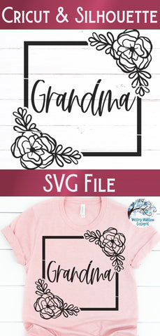 Floral Grandma SVG SVG Wispy Willow Designs 