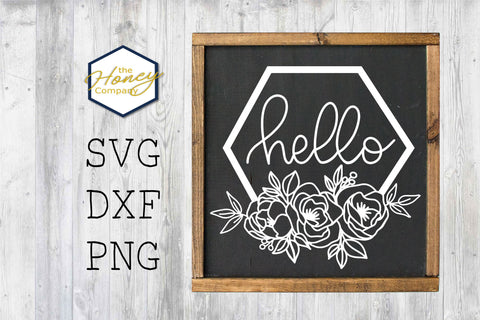 Floral Hello Hexagon Sign SVG PNG DXF Laser Cutting File SVG The Honey Company 
