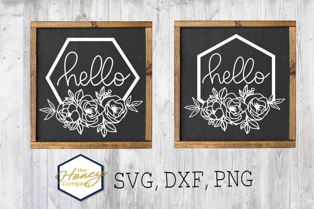 Floral Hello Hexagon Sign SVG PNG DXF Laser Cutting File SVG The Honey Company 