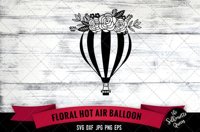 Floral Hot Air Balloon Vector Silhouette File SVG Loveleen Kaur 
