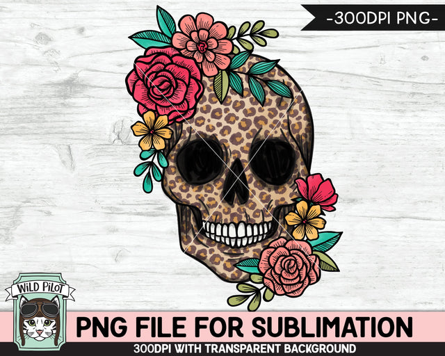Floral Leopard Skull SUBLIMATION design PNG, Flower Leopard Skull png file, Floral Skull PNG sublimation designs, Skull Digital download Sublimation Wild Pilot 