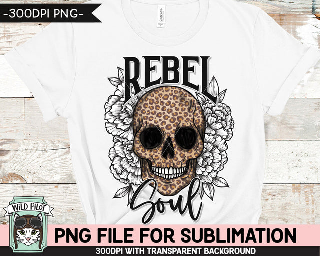 Floral Leopard Skull SUBLIMATION design PNG, Rebel Soul Flower Leopard Skull png file, PNG sublimation designs, Skull printable png file Sublimation Wild Pilot 