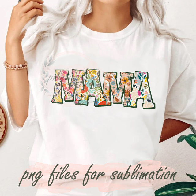 Floral Mama Design Png, Mama Png, Mama Sublimation Design, Mom Life Design Png, Mother’s Day Gift, Instant Digital Sublimation PrintingLife 