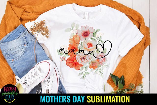 Floral Mama Sublimation Design I Mothers Day Sublimation Sublimation Happy Printables Club 