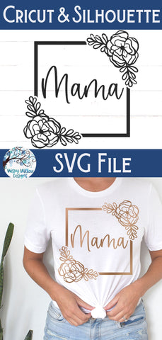 Floral Mama SVG SVG Wispy Willow Designs 