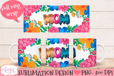 Floral Mom mug wrap PNG for sublimation Sublimation Amorclipart 