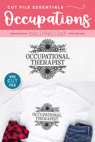 Floral Occupational therapist svg SVG SVG Cut File 