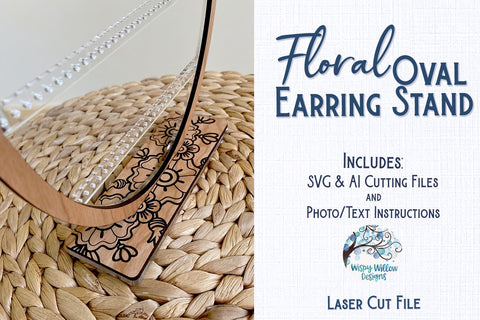 Floral Oval Earring Stand File for Glowforge or Laser Cutter SVG Wispy Willow Designs 