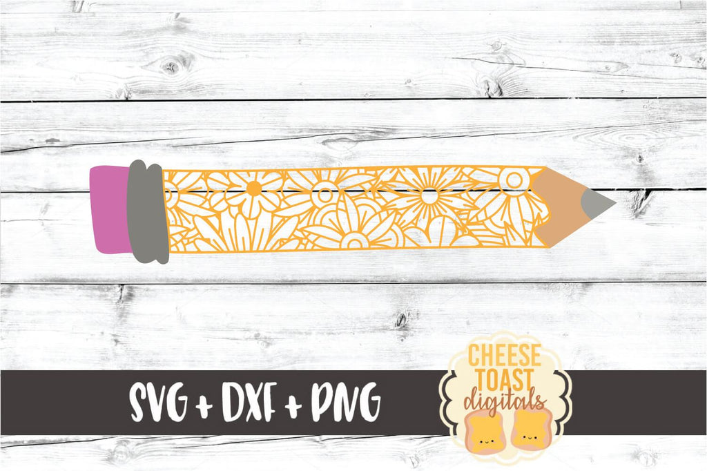 Floral Pencil Zen Doodle - Teacher SVG PNG DXF Cut Files - So Fontsy