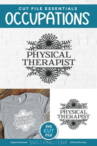 Floral Physical therapist svg with flowers SVG SVG Cut File 