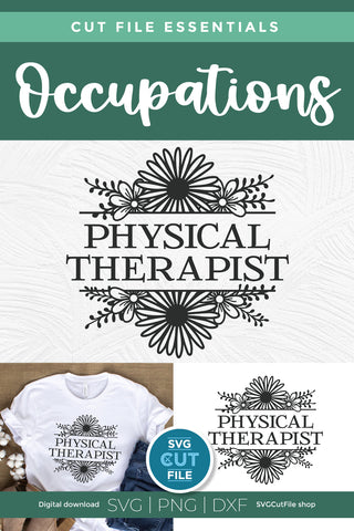 Floral Physical therapist svg with flowers SVG SVG Cut File 