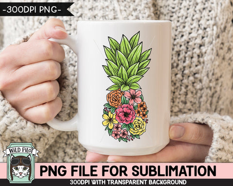 Floral Pineapple SUBLIMATION designs png, Flower Pineapple Sublimation png, Summer sublimation file, Vacation, Tropical, Summer Sublimation PNG File Sublimation Wild Pilot 