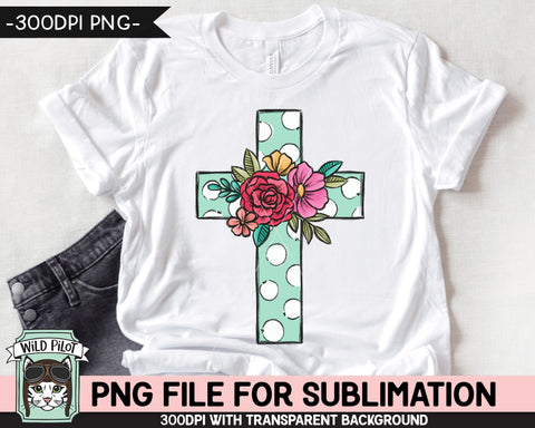 Floral Polka Dot Cross SUBLIMATION design PNG, Easter Sublimation, Christian sublimation, Religious png file, Flower Aqua Dots Cross png Sublimation Wild Pilot 