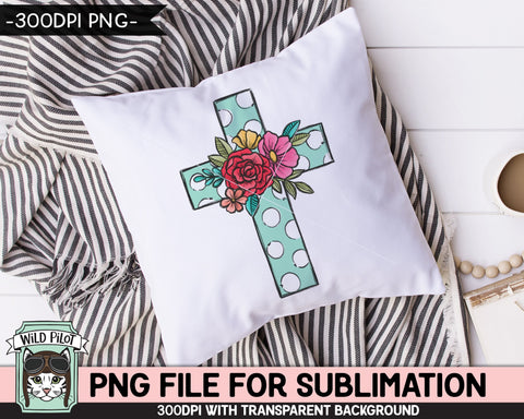 Floral Polka Dot Cross SUBLIMATION design PNG, Easter Sublimation, Christian sublimation, Religious png file, Flower Aqua Dots Cross png Sublimation Wild Pilot 