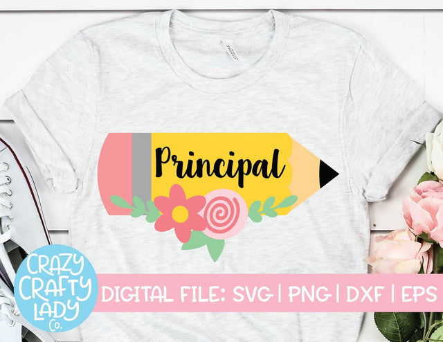 Floral Principal Pencil | Teacher SVG Cut File SVG Crazy Crafty Lady Co. 