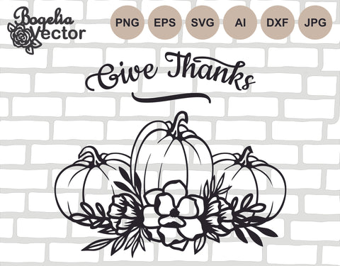 Floral Pumpkin Svg file, Pumpkin Cut file, Give Thanks Svg, Fall, Flower, Thankful, Autumn Clipart, Thanksgiving Silhouette, Fall, Cricut SVG BogeliaVector 
