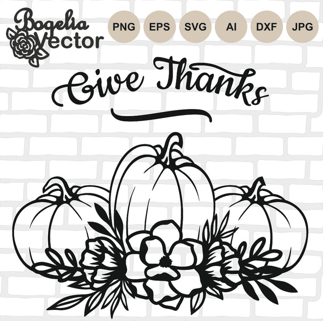 Floral Pumpkin Svg file, Pumpkin Cut file, Give Thanks Svg, Fall, Flower, Thankful, Autumn Clipart, Thanksgiving Silhouette, Fall, Cricut SVG BogeliaVector 