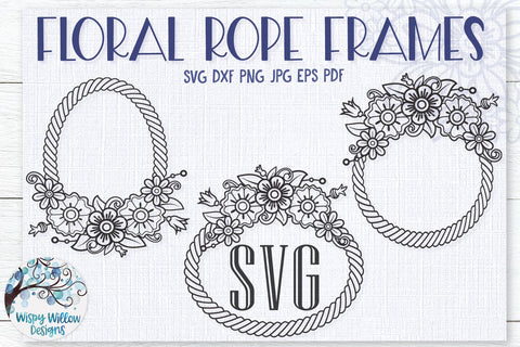 Floral Rope Frames SVG Bundle SVG Wispy Willow Designs 
