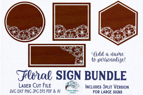 Floral Sign Bundle for Glowforge or Laser Cutter SVG Wispy Willow Designs 