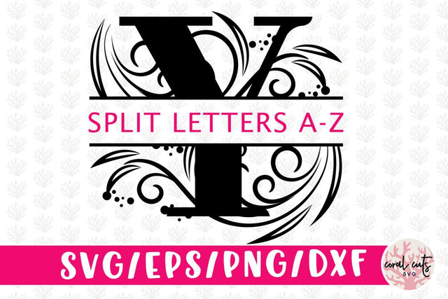 Floral Split Monogram Cut Files - Svg EPS DXF PNG File SVG CoralCutsSVG 