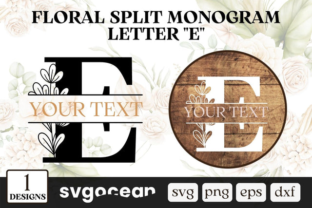 Floral Split Monogram Letter E SVG SVG SvgOcean 