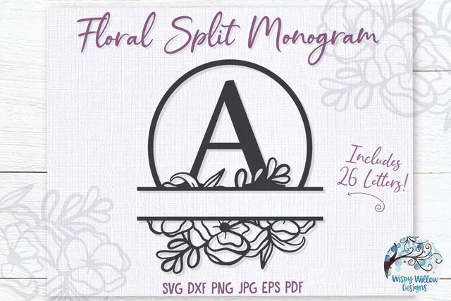 Floral Split Monogram SVG Bundle SVG Wispy Willow Designs 