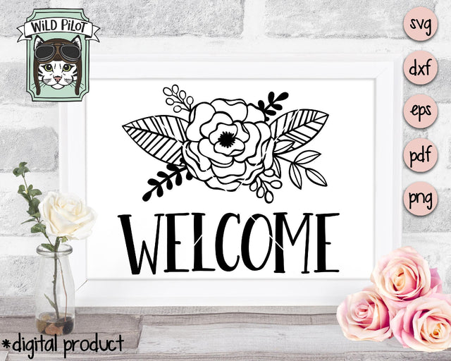 Floral Welcome Sign SVG Cut File SVG Wild Pilot 