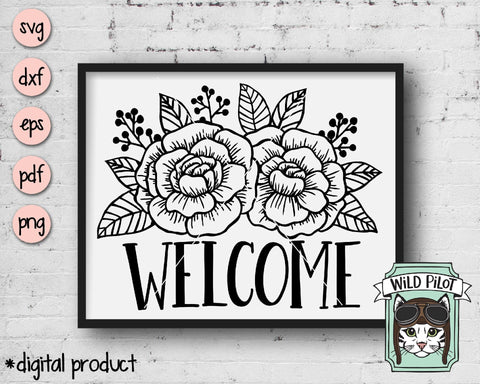 Floral Welcome Sign SVG Cut File SVG Wild Pilot 