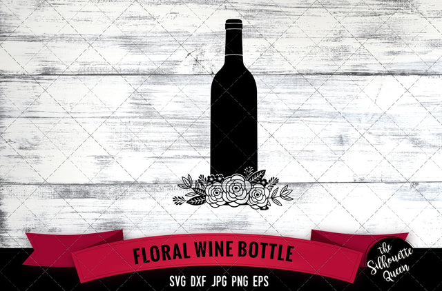 Floral Wine Bottle Vector Silhouette File SVG Loveleen Kaur 