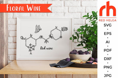 Floral Wine SVG - Flower Molecule Cut File SVG RedHelgaArt 