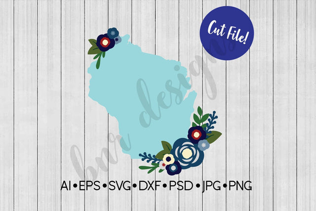 Floral Wisconsin SVG SVG BNRDesignShop 