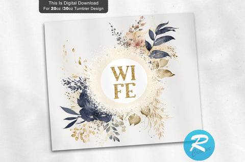 Florals Wife 20 oz / 30 oz Tumbler PNG Sublimation Regulrcrative 