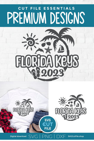 Florida Keys svg - Great for a 2023 Florida Vacation or Trip SVG SVG Cut File 