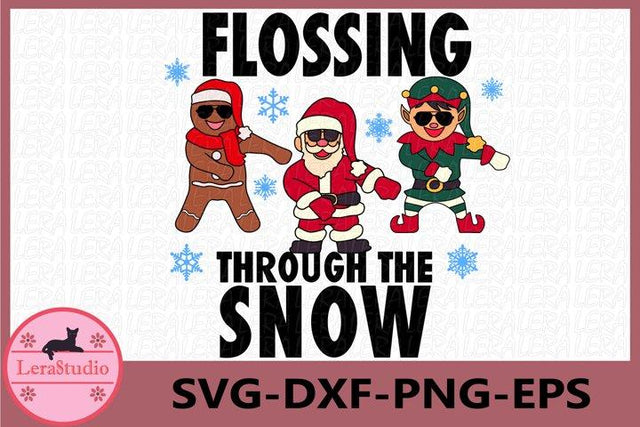 Flossin' through the snow Svg SVG Lerastudio 