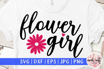 Flower Girl – Wedding SVG EPS DXF PNG Cutting Files SVG CoralCutsSVG 