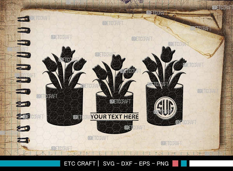 Flower In Pot Monogram, Flower In Pot Silhouette, Flower In Pot SVG, Flower Vase Svg, Pot Svg, Houseplant Svg, Gardening Svg, SB00497 SVG ETC Craft 