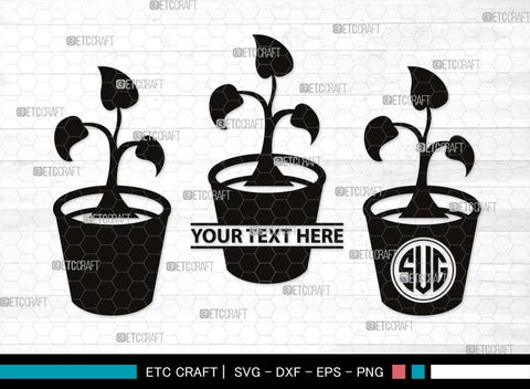 Flower In Pot Monogram, Flower In Pot Silhouette, Flower In Pot SVG, Flower Vase Svg, Pot Svg, Houseplant Svg, Gardening Svg, SB00497 SVG ETC Craft 