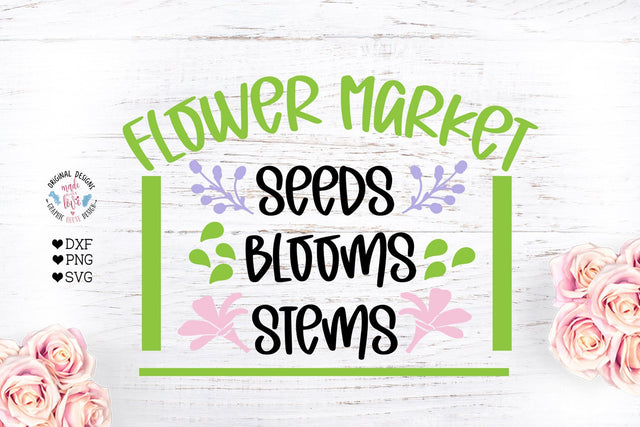 Flower Market Spring Sign Cut File SVG Graphic House Design 